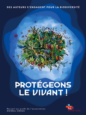 cover image of Protégeons le vivant !